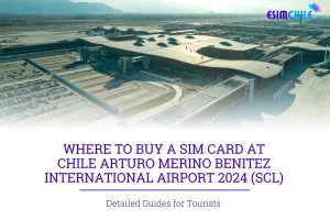 Where to Buy SIM Card at Chile Arturo Merino Benitez International Airport 2024 (SCL)
