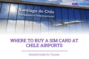 Sim Card at Chile airport